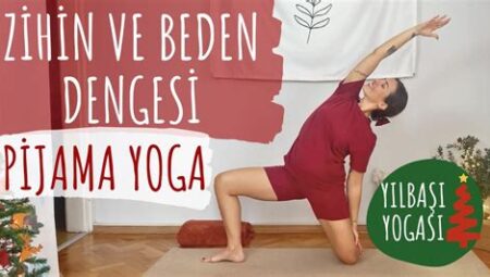 Egzersiz ve Yoga: Beden ve Zihin Dengesi İçin Farkındalık Egzersizleri